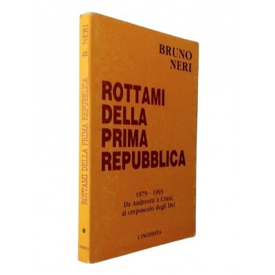 B Neri Rottami della Prima Repubblica L Inchiesta 1995