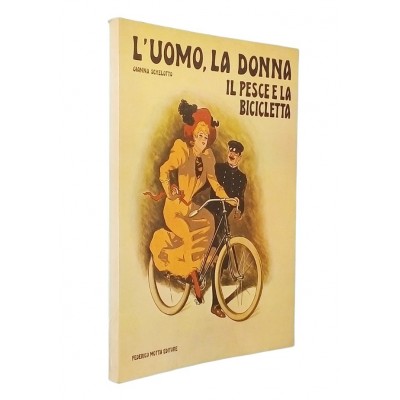 Schelotto L Uomo Il Pesce e La Bicicletta Motta editore 1983