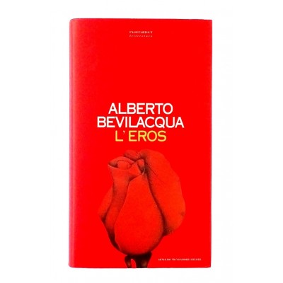 Alberto Bevilacqua L eros Mondadori I edizione 1994