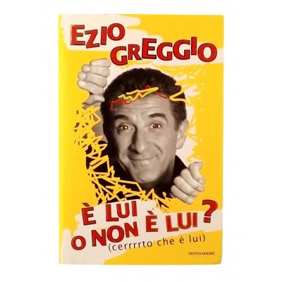 Ezio Graggio E lui o non e lui cerrrrto che e lui Mondadori