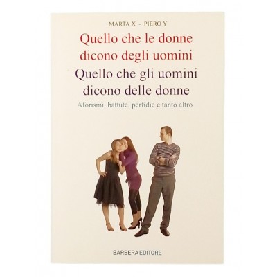 Marta X Piero Y Quello che le donne dicono degli uomini