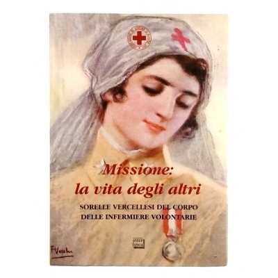 Missione La vita degli altri Ferraris-Fragonara Interlinea Edizioni