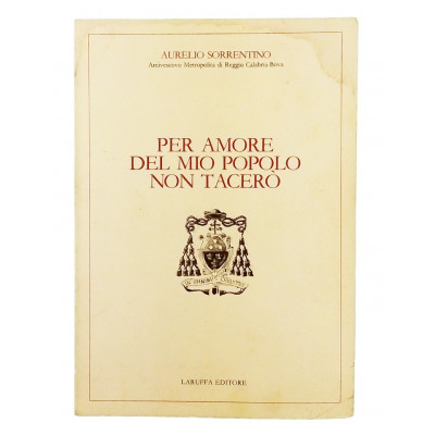 Per Amore del mio Popolo non tacerò Aurelio Sorrentino Laruffa 1987