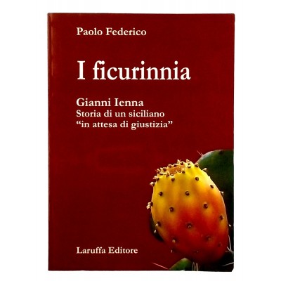 I Ficurinnia Paolo Federico Laruffa Editore 2010