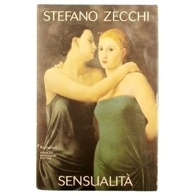 Stefano Zecchi Sensualita Mondadori IV edizione 1996