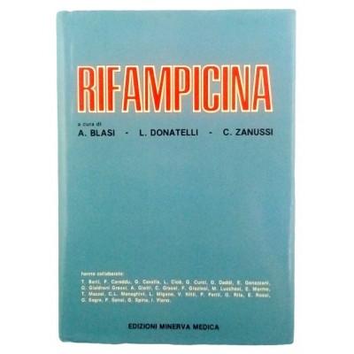 Rifampicina Blasi-Donatelli-Zanussi Edizioni Minerva 1978