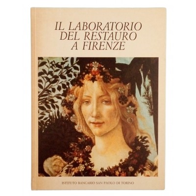 Il Laboratorio del Restauro a Firenze Antonio Paolucci 1986