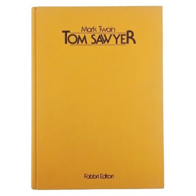 Mark Twain Tom Sawyer Fabbri Editori 1988