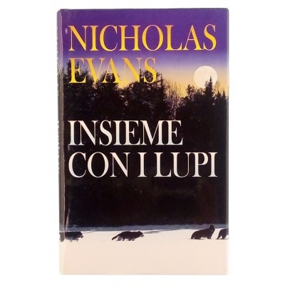 Nicholas Evans Insieme con i lupi Euroclub 1999