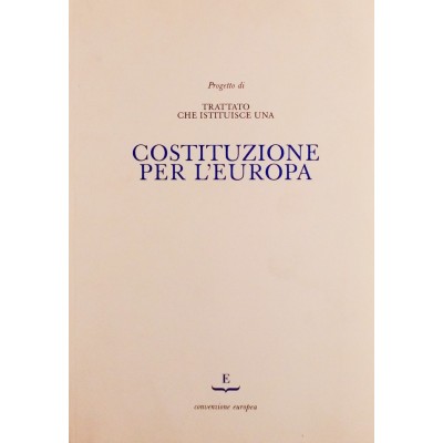 Costituzione per l'Europa Convenzione Europea 2003