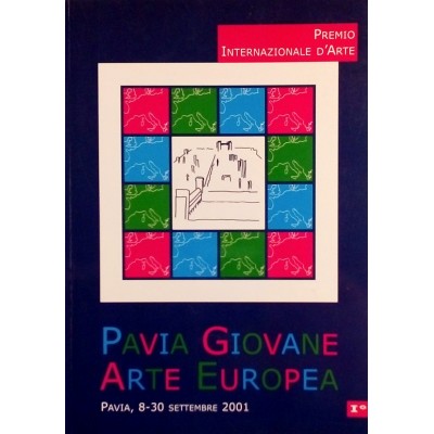Pavia giovane Arte Europea Premio Internazionale D'Arte