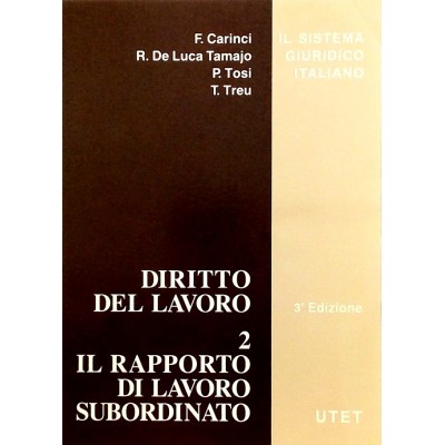 Il Rapporto di Lavoro Subordinato vol 2 UTET 1995