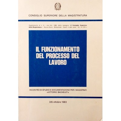 Il Funzionamento del Processo del Lavoro n 6 nov-dic 1983