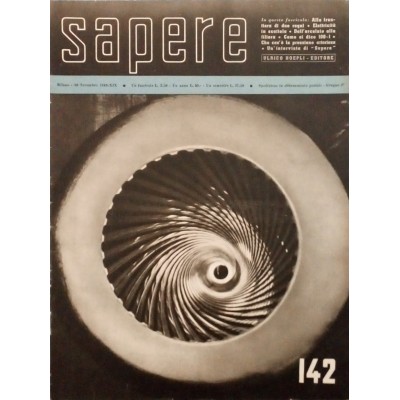 Sapere Rivista Hoepli anno VI n 142 30 novembre 1940