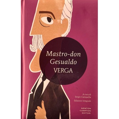 Giovanni Verga Mastro don Gesualdo Newton Compton 2015
