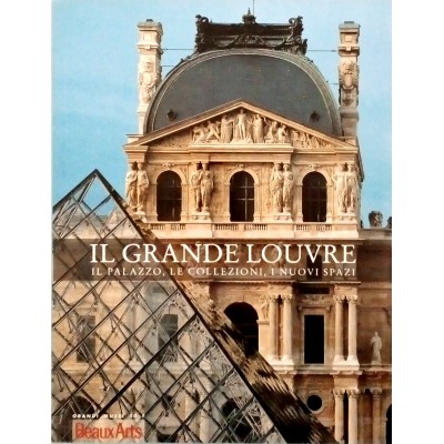 Il grande Louvre Beaux Arts Magazine 1994
