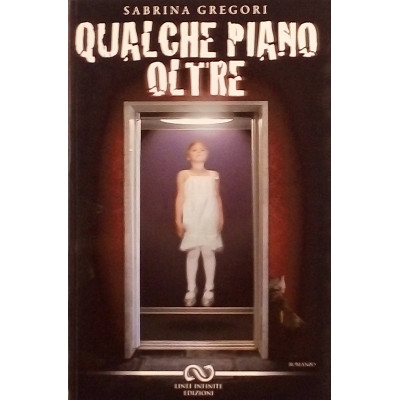 S Gregori Qualche piano oltre Linee Infinite