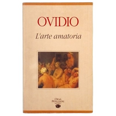 Ovidio L Arte Amatoria Orsa Maggio Editrice 1993