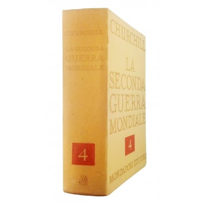 Churchill La Seconda Guerra Mondiale vol 4 Mondadori 1958