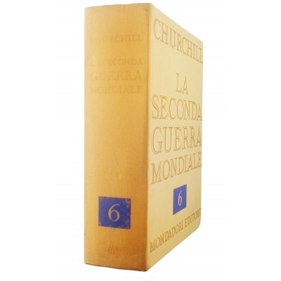 Churchill La Seconda Guerra Mondiale vol 6 Mondadori 1958