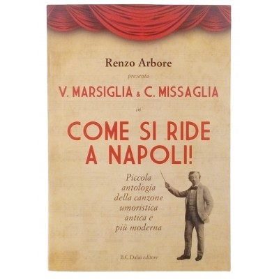 Renzo Arbore Come si Ride a Napoli Dali Editore 2010