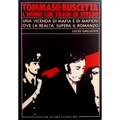 L Galluzzo Tommaso Buscetta Musumeci Editore 1984