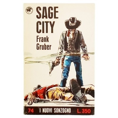 Sage City Frank Gruber Casa Editrice Sonzogno 1968