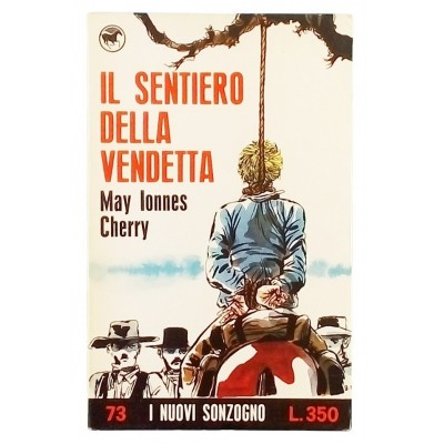 Il sentiero della vendetta M I Cherry Casa Editrice Sonzogno 1968