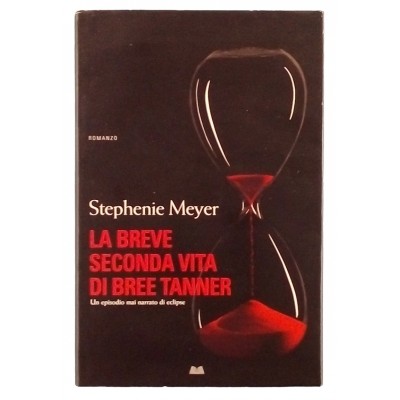 Stephenie Meyer La breve seconda vita di Bree Tanner