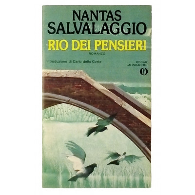 Nantas Salvalaggio Rio dei Pensieri Oscar Mondadori 1983