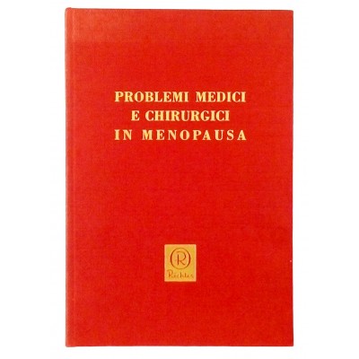 Problemi Medici e Chirurgici in Menopausa Ormonoterapia 1969