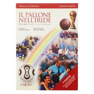 Licordati-Raffa Il pallone nell'iride IIriti Editore 2006