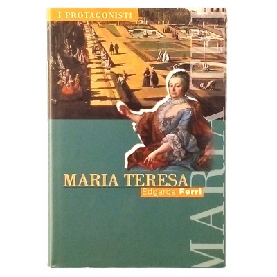 Edgarda Ferri Maria Teresa I Protagonisti 2001