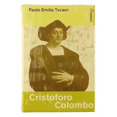 Paolo Emilio Taviani Cristoforo Colombo I Protagonisti 2001