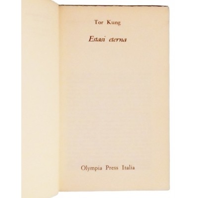 Tor Kung Estasi eterna Olympia Press Italia 1970