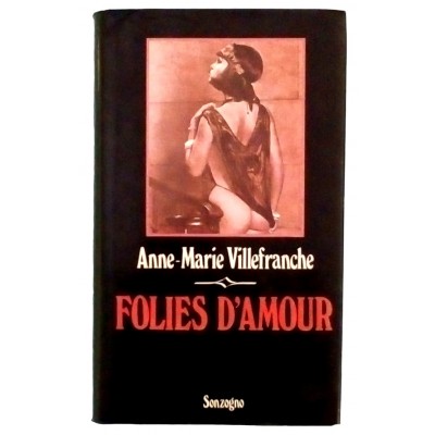 A Marie Villefranche Joie D'Amour Sonzogno I ed 1986