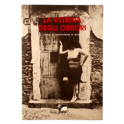 A Vecchio La vetrina degli orrori Brancato Editore 1992