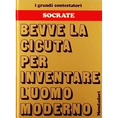 Socrate Storia I Grandi Contestatori n 1 Mondadori 1973