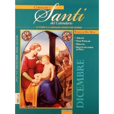 Rivista Conoscere i Santi del Calendario anno I n 7 - 2006