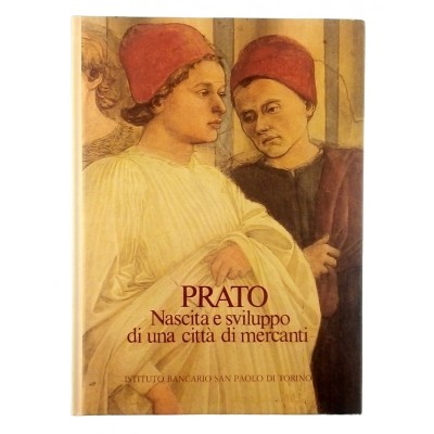 Prato Nascita e sviluppo di una citta di mercanti