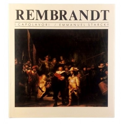Emmanuel Starcky Rembrandt Orsa Maggiore Editrice 1990