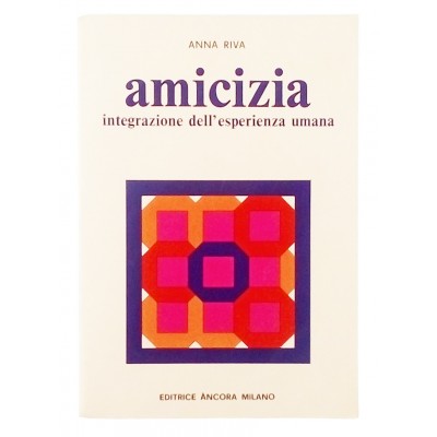 Anna Riva Amicizia Editrice Ancora 1975