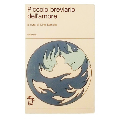 Dino Semplici Piccolo breviario dell amore Gribaudi 1989