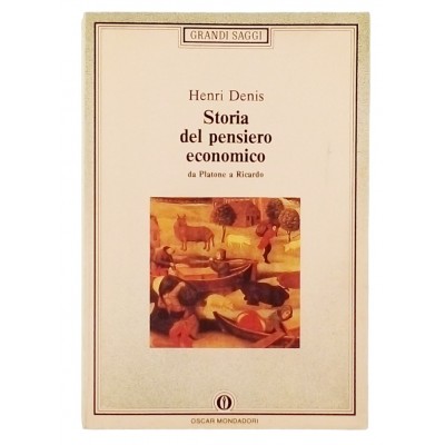H Denis Storia del pensiero economico Oscar Mondadori 1990
