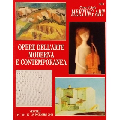 Meeting Art n 484 Opere dell Arte Moderna e Contemporanea