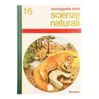 Enciclopedia delle Scienze Naturali volume 16 Mondadori 1967