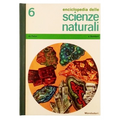 Enciclopedia delle Scienze Naturali vol 6 Mondadori 1967 Spedizione Gratuita