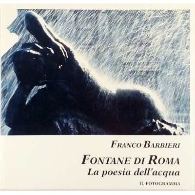 Franco Barbieri Fontane di Roma Il Fotogramma 1991