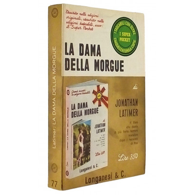 La dama della Morgue Romanzo di Jonathan Latimer Longanesi 1970