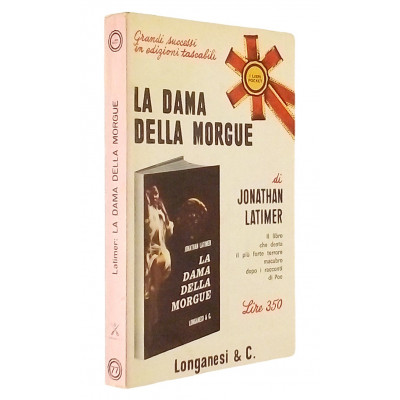 La dama della Morgue di Jonathan Latimer Longanesi & C. 1967